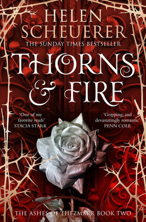 Thorns & Fire