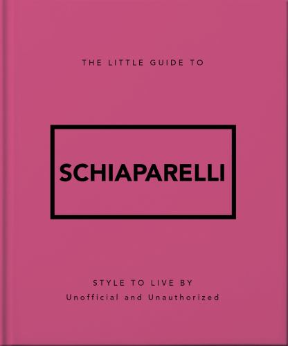The Little Guide to Schiaparelli cover