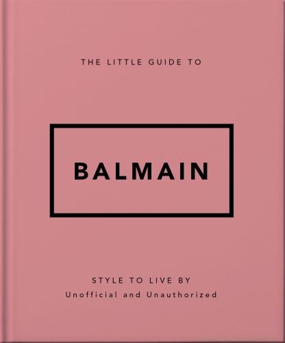The Little Guide to Balmain cover