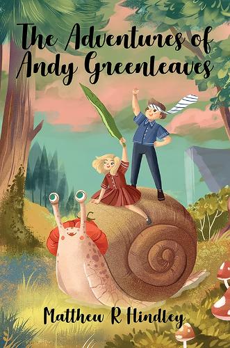 The Adventures of Andy Greenleaves