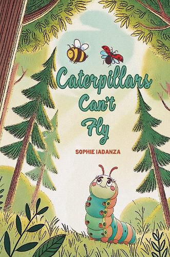 Caterpillars Can't Fly cover