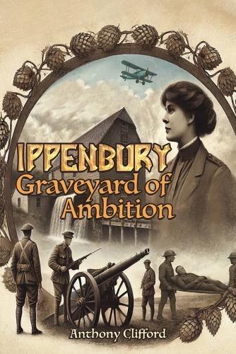 Ippenbury  Graveyard of Ambition