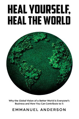 Heal Yourself, Heal the World