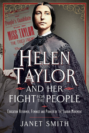 Helen Taylor and her Fight for the People