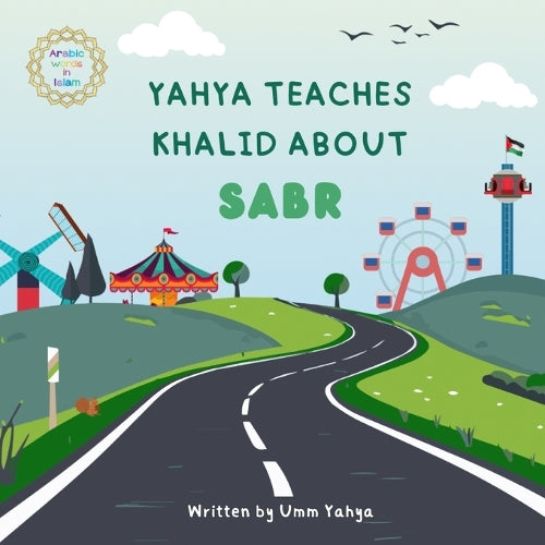 Yahya teaches Khalid about Sabr