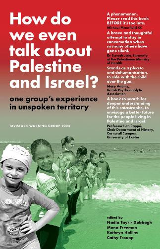 How Do We Even Talk About Palestine and Israel?