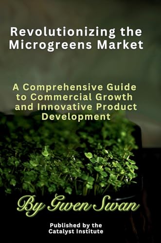Revolutionizing The Microgreens market