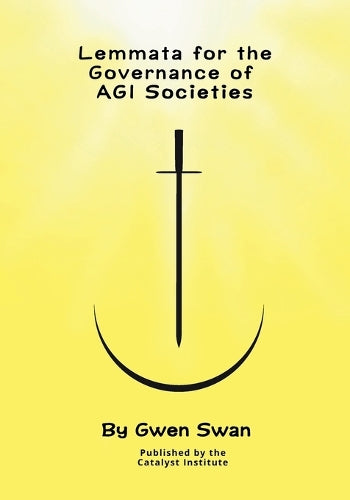 Lemmata for the Governance of AGI Societies