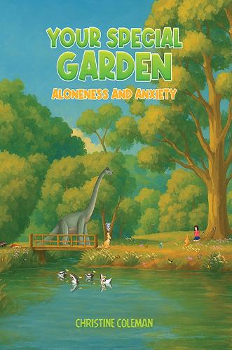Your Special Garden: Aloneness and Anxiety cover