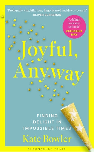 Joyful, Anyway