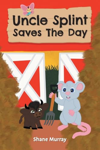 Uncle Splint Saves The Day cover