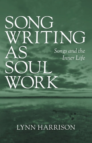 Songwriting as Soul Work cover