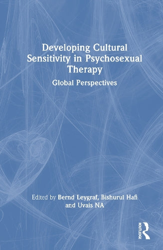 Developing Cultural Sensitivity in Psychosexual Therapy: Global Perspe cover
