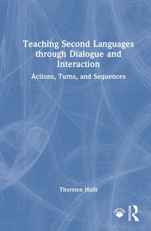 Teaching Second Languages through Dialogue and Interaction