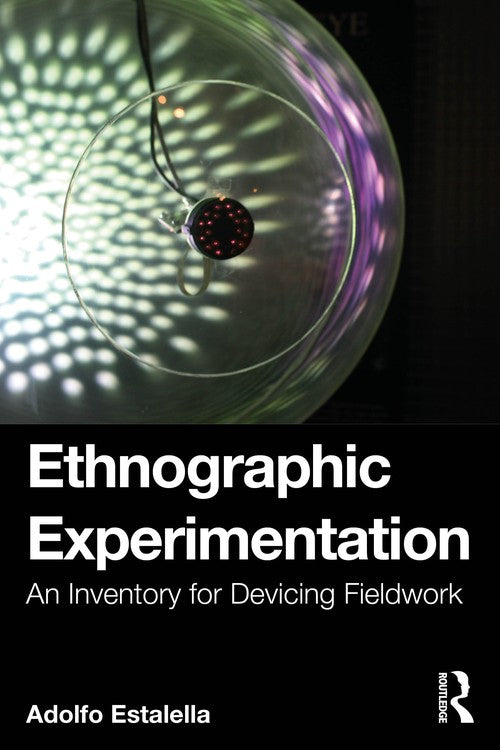 Ethnographic Experimentation