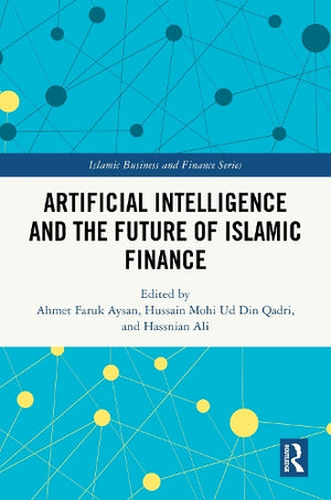 Artificial Intelligence and the Future of Islamic Finance