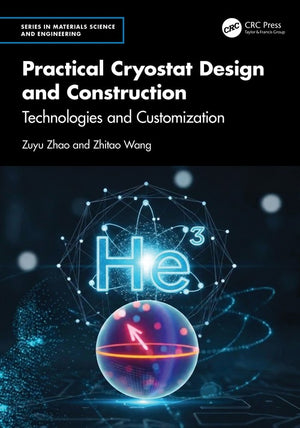 Practical Cryostat Design and Construction