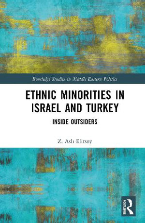 Ethnic Minorities in Israel and Turkey