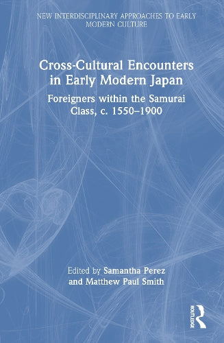 Cross-Cultural Encounters in Early Modern Japan cover