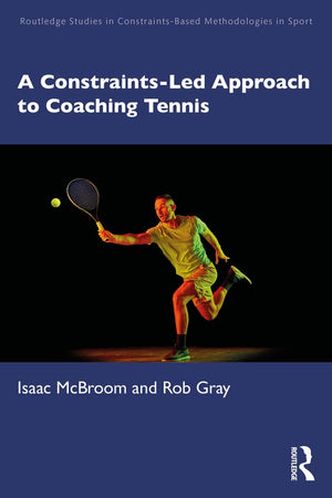 A Constraints-Led Approach to Coaching Tennis