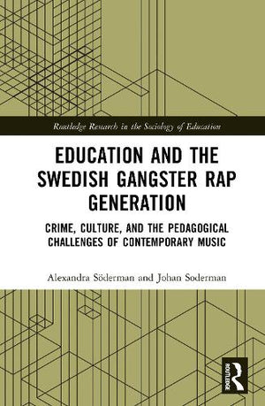 Education and the Swedish Gangster Rap Generation