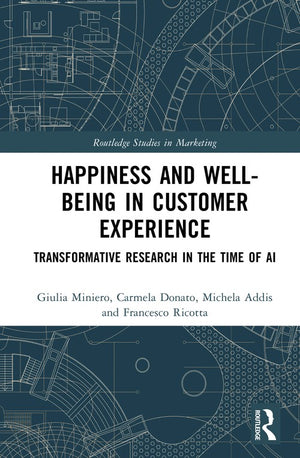 Happiness and Well-Being in Customer Experience