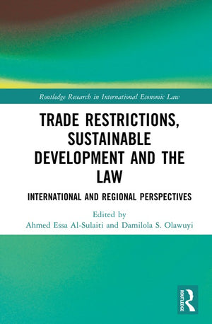 Trade Restrictions, Sustainable Development and the Law