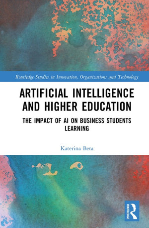 Artificial Intelligence and Higher Education