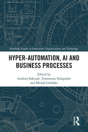 Hyper-Automation, AI and Business Processes