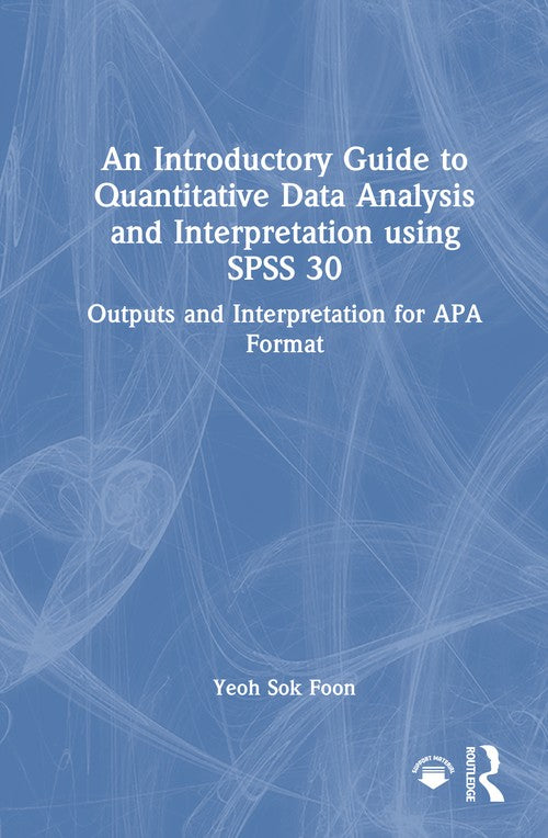 An Introductory Guide to Quantitative Data Analysis and Interpretation ...