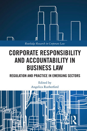 Corporate Responsibility and Accountability in Business Law