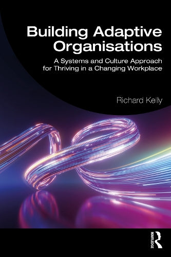 Building Adaptive Organisations