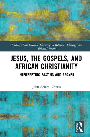 Jesus, the Gospels, and African Christianity