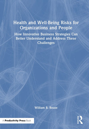 Health and Well-Being Risks for Organizations and People