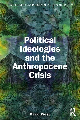 Political Ideologies and the Anthropocene Crisis cover