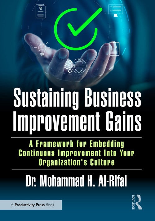 Sustaining Business Improvement Gains