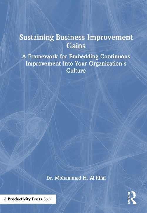 Sustaining Business Improvement Gains