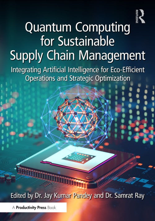 Quantum Computing for Sustainable Supply Chain Management