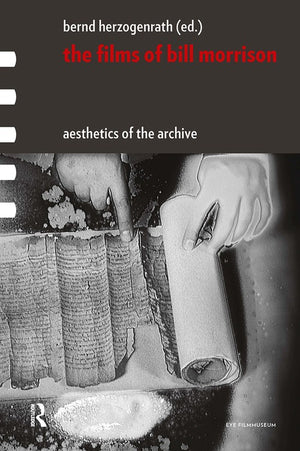 The Films of Bill Morrison