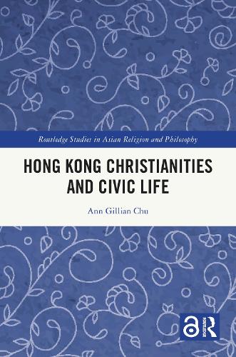 Hong Kong Christianities and Civic Life cover