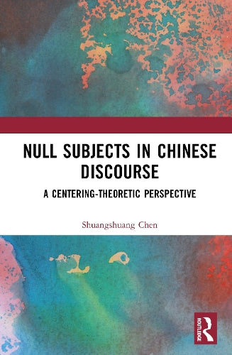 Null Subjects in Chinese Discourse cover