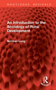 An Introduction to the Sociology of Rural Development 