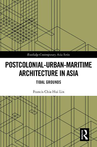 Postcolonial-Urban-Maritime Architecture in Asia cover