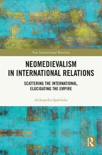 Neomedievalism in International Relations