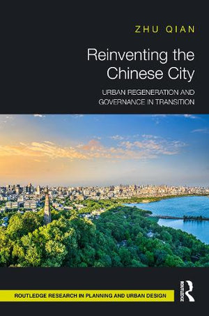 Reinventing the Chinese City