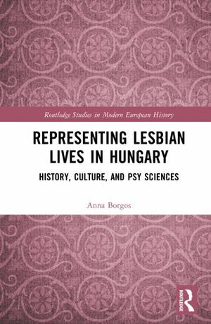 Representing Lesbian Lives in Hungary