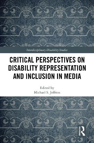 Critical Perspectives on Disability Representation and Inclusion in Me cover
