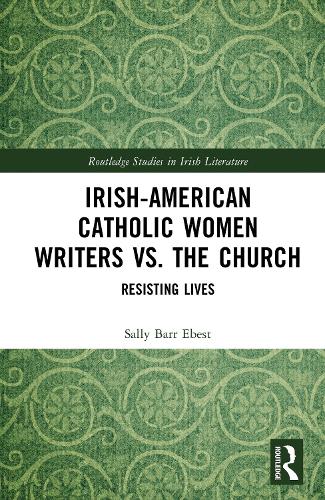 Irish-American Catholic Women Writers vs. the Church cover