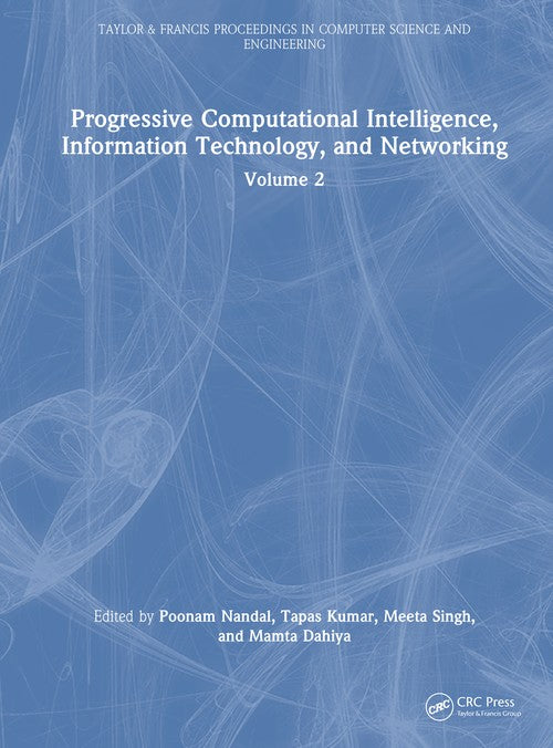 Progressive Computational Intelligence, Information Technology, and Networking