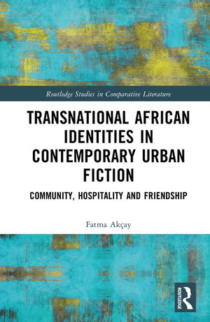 Transnational African Identities in Contemporary Urban Fiction
